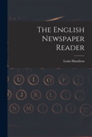 The English Newspaper Reader 1019167920 Book Cover