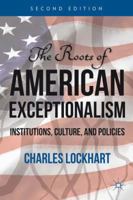 The Roots of American Exceptionalism 0230116760 Book Cover