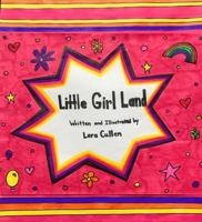 Little Girl Land 1734727330 Book Cover
