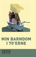 Min barndom i 70'erne 8711960477 Book Cover