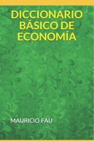 DICCIONARIO BÁSICO DE ECONOMÍA B08WZCVFWQ Book Cover