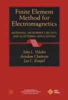 Finite Element Method Electromagnetics: Antennas, Microwave Circuits, and Scattering Applications (IEEE Press Series on Electromagnetic Wave Theory) 0780334256 Book Cover