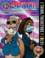 An Otterly Colorful Look at U.S. Presidents 1974214990 Book Cover