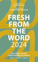 Fresh from The Word 2024: Daily Bible Studies from Around the World 0281089884 Book Cover