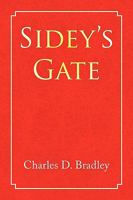 Sidey's Gate 1436395828 Book Cover