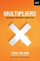 Multipliers: Leading Beyond Addition 162424016X Book Cover