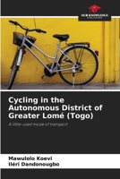 Cycling in the Autonomous District of Greater Lomé (Togo) 6208075807 Book Cover