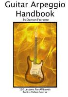 Guitar Arpeggio Handbook 0615822827 Book Cover