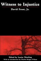 Witness to Injustice 1604738863 Book Cover