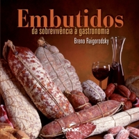 Embutidos: Da Sobrevivencia a Gastronomia 6555365161 Book Cover