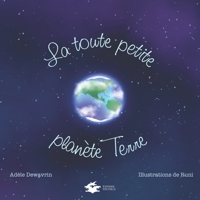 La toute petite planète Terre 2384770233 Book Cover