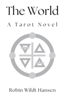 The World: A Tarot Novel 8797280887 Book Cover