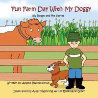 Fun Farm Day with My Doggy 1612862349 Book Cover