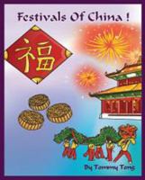 Festivals of China! 1940827140 Book Cover