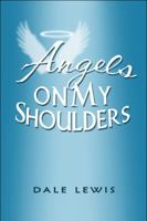 Angels on My Shoulders 1608139883 Book Cover