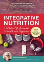 Integrative Nutrition: A Whole-Life Approach to Health and Happiness 194190808X Book Cover