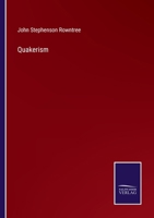 Quakerism 337514184X Book Cover