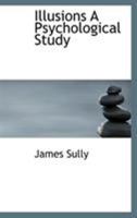 Illusions: A Psychological Study 9356310807 Book Cover