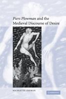 'Piers Plowman' and the Medieval Discourse of Desire (Cambridge Studies in Medieval Literature) 0521122988 Book Cover