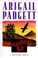Moonbird Boy (Bo Bradley Mysteries) 0446405132 Book Cover