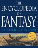 The Encyclopedia of Fantasy 0312158971 Book Cover