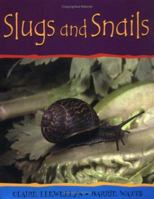 Slugs and Snails (Minibeasts) 0531148289 Book Cover