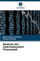 Analyse der internationalen Finanzwelt 6206134474 Book Cover