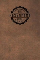 Gepr�ft und Best�tigt beste Hasenmama der Welt: inkl. Terminplaner - Kalender 2020 ★ - Das perfekte Geschenk f�r Frauen, die Hasen lieben - Geschenkidee - Geschenke - Zubeh�r 1711820210 Book Cover