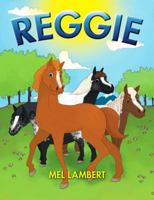 Reggie 0615642470 Book Cover