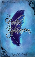 Die Feder von Kylnavern: Band 1 - Feder (German Edition) 3752606347 Book Cover