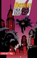 Batman: Dark Night, Dark City 1401251277 Book Cover