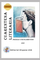 Cuarentena Literaria: Poemas y Reflexiones B08N1BMT7K Book Cover