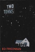 Two Towns 1934909947 Book Cover