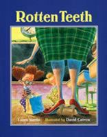 Rotten Teeth 0618250786 Book Cover