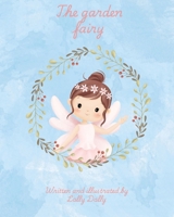 The Garden Fairy B0G65PZTMJ Book Cover