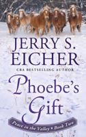 Phoebe's Gift 0736969322 Book Cover