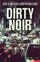 Dirty Noir 4824103312 Book Cover