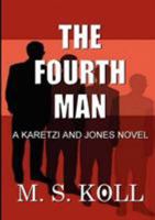 The Fourth Man 1326640208 Book Cover