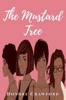 The Mustard Tree 1734475935 Book Cover