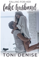 Falling For Her Fake Husband 1737709031 Book Cover