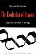 The Evolution of Reason 0521540259 Book Cover