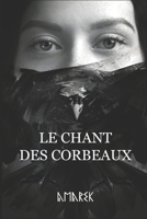 LE CHANT DES CORBEAUX (French Edition) B08JF5DJ1M Book Cover