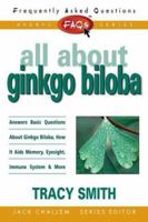 All about Ginkgo Biloba 0895298910 Book Cover