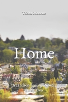 Home: A Hudson Springs Novel, Book Two B0977F9CL4 Book Cover