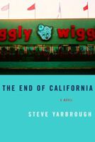 The End of California 1400095700 Book Cover