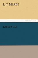 Daddy's Girl 150314562X Book Cover