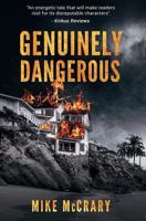 Genuinely Dangerous 0989132994 Book Cover