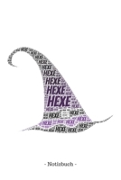 Hexe: Notizblock Notizbuch DIN A5, 120 Seiten Gepunket, dotted, punktkariert, dot grid Notizen, Termine, Planer, Tagebuch, Organisation Wortwolke Geschenk 1695383575 Book Cover