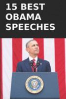 15 Best President Obama Speeches: Transcripts in his own words 1686803338 Book Cover