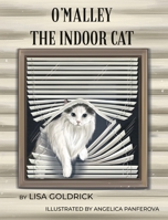 O'Malley the Indoor Cat B0C38DMXSP Book Cover